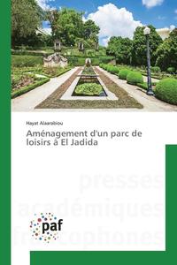 bokomslag Amenagement Dun Parc de Loisirs A El Jadida