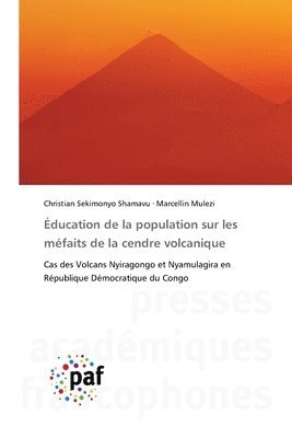 bokomslag Éducation de la population sur les méfaits de la cendre volcanique