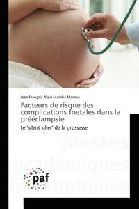 bokomslag Facteurs de risque des complications foetales dans la prclampsie