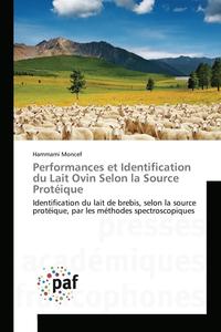bokomslag Performances Et Identification Du Lait Ovin Selon La Source Protique