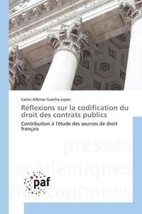 bokomslag Reflexions Sur La Codification Du Droit Des Contrats Publics