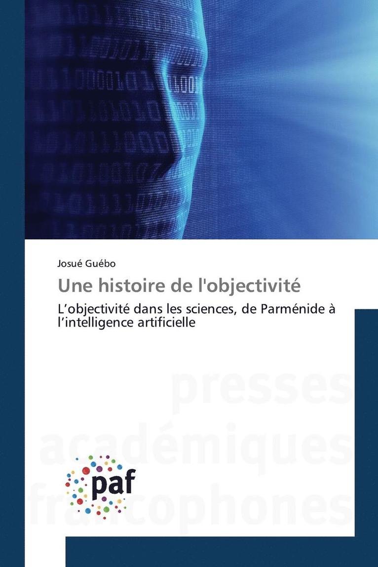 Une Histoire de Lobjectivit 1