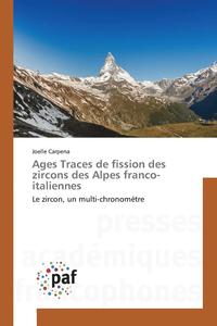 bokomslag Ages Traces de Fission Des Zircons Des Alpes Franco-Italiennes