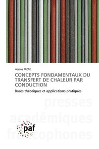 bokomslag Concepts Fondamentaux Du Transfert de Chaleur Par Conduction