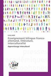 bokomslag Enseignement Bilingue Franco-Allemand, Littrature, Interculturalit