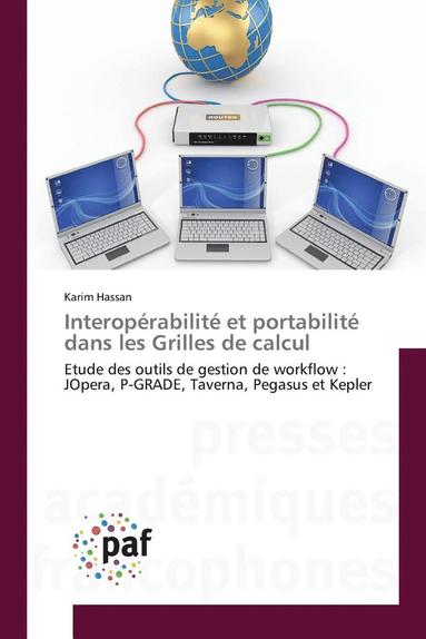 bokomslag Interoprabilit Et Portabilit Dans Les Grilles de Calcul