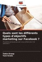 bokomslag Quels sont les différents types d'objectifs marketing sur Facebook ?