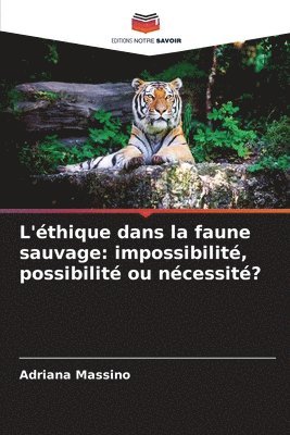 Adriana Massino - L'éthique dans la faune sauvage, Häftad