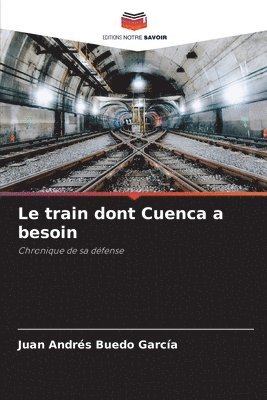 train dont Cuenca a besoin