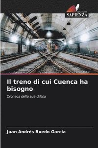 bokomslag Il treno di cui Cuenca ha bisogno