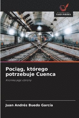 Pociąg, którego potrzebuje Cuenca