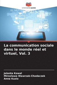 bokomslag communication sociale dans le monde réel et virtuel, Vol. 3