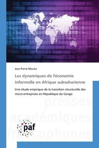 bokomslag Les dynamiques de l'économie informelle en Afrique subsaharienne