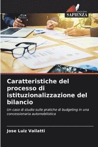 bokomslag Caratteristiche del processo di istituzionalizzazione del bilancio