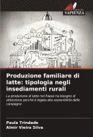 bokomslag Produzione familiare di latte: tipologia negli insediamenti rurali