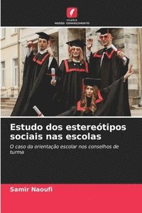 bokomslag Estudo dos estereótipos sociais nas escolas