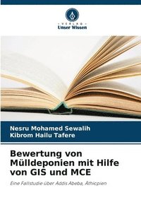 bokomslag Bewertung von Mülldeponien mit Hilfe von GIS und MCE