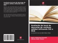 bokomslag Avaliação do local de descarga de resíduos sólidos utilizando SIG e MCE