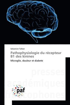 bokomslag Pathophysiologie du recepteur B1 des kinines