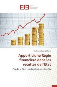 bokomslag Apport d'Une R gie Financi re Dans Les Recettes de l'Etat