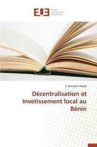 bokomslag Dcentralisation Et Invetissement Local Au Bnin