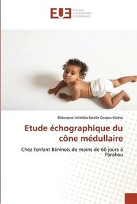 bokomslag Etude échographique du cône médullaire