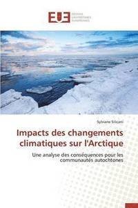 bokomslag Impacts Des Changements Climatiques Sur l'Arctique