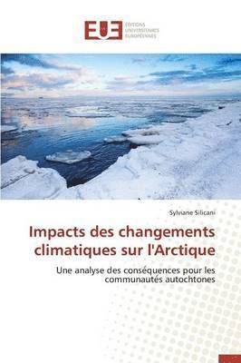 Impacts Des Changements Climatiques Sur l'Arctique 1