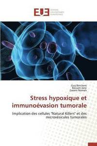 bokomslag Stress Hypoxique Et Immunoevasion Tumorale