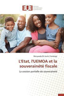 L'Etat, l'Uemoa Et La Souveraint Fiscale 1