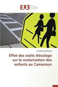 bokomslag Effet Des Coûts d'Écolage Sur La Scolarisation Des Enfants Au Cameroun