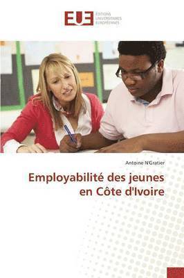 bokomslag Employabilité Des Jeunes En Côte d'Ivoire