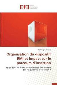 bokomslag Organisation Du Dispositif RMI Et Impact Sur Le Parcours d'Insertion