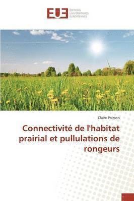 bokomslag Connectivité de l'Habitat Prairial Et Pullulations de Rongeurs