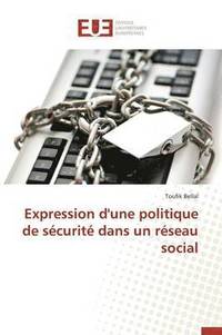 bokomslag Expression d'Une Politique de Securite Dans Un Reseau Social