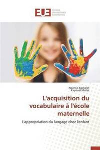 bokomslag L'Acquisition Du Vocabulaire  l'cole Maternelle