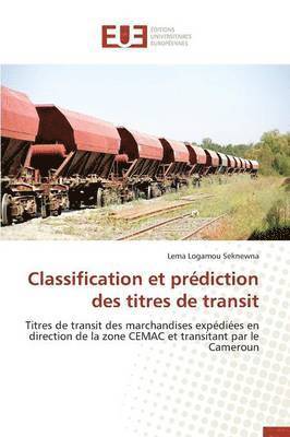 Seknewna-L, SEKNEWNA-L, Lema Logamou Seknewna - Classification Et Prédiction Des Titres de Transit, Häftad