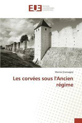 bokomslag Les Corves Sous l'Ancien Rgime