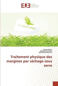 bokomslag Traitement physique des margines par séchage sous serre