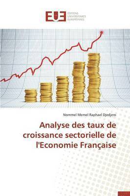 Djedjero-N, TBD, Nommel Memel Raphael Djedjero - Analyse des taux de croissance sectorielle de l'economie française, Häftad