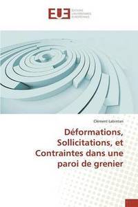 bokomslag Déformations, Sollicitations, Et Contraintes Dans Une Paroi de Grenier