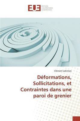 Dformations, Sollicitations, Et Contraintes Dans Une Paroi de Grenier 1