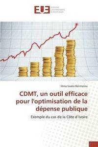 bokomslag Cdmt, Un Outil Efficace Pour l'Optimisation de la Depense Publique