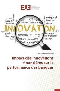 bokomslag Impact Des Innovations Financières Sur La Performance Des Banques