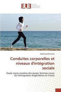 bokomslag Conduites Corporelles Et Niveaux d'Intégration Sociale