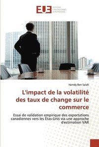 bokomslag L'impact de la volatilité des taux de change sur le commerce