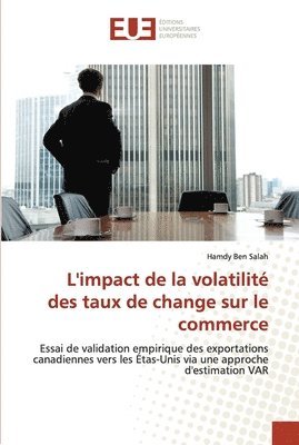 bokomslag L'impact de la volatilité des taux de change sur le commerce