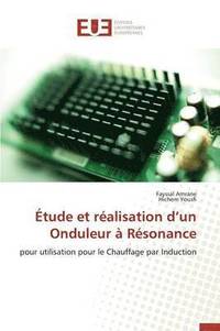 bokomslag Étude Et Réalisation D Un Onduleur À Résonance