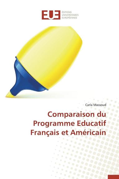 bokomslag Comparaison Du Programme Educatif Français Et Américain