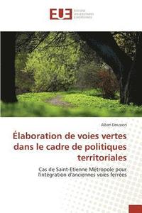 bokomslag laboration de Voies Vertes Dans Le Cadre de Politiques Territoriales